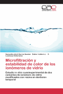 Microfiltracion y Estabilidad de Color de Los Ionomeros de Vidrio