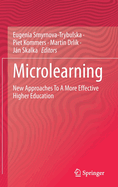 Microlearning: New Approaches To A More Effective Higher Education