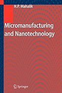 Micromanufacturing and Nanotechnology