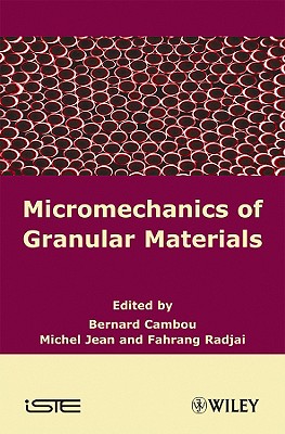 Micromechanics of Granular Materials - Cambou, Bernard (Editor), and Jean, Michel (Editor), and Radja, Farhang (Editor)