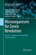 Microorganisms for Green Revolution: Volume 1: Microbes for Sustainable Crop Production