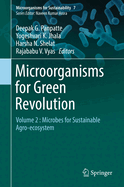 Microorganisms for Green Revolution: Volume 2 : Microbes for Sustainable Agro-ecosystem