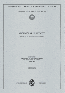 Micropolar Elasticity: Symposium Organized by the Department of Mechanics of Solids, June 1972