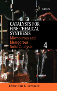 Microporous and Mesoporous Solid Catalysts, Volume 4