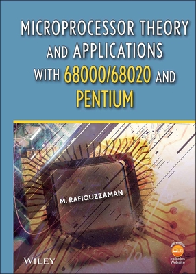 Microprocessor Theory and Applications with 68000/68020 and Pentium - Rafiquzzaman, M