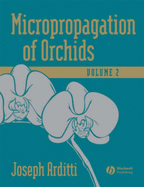 Micropropagation of Orchids, 2 Volume Set