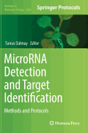 Microrna Detection and Target Identification: Methods and Protocols