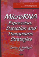 MicroRNA: Expression, Detection & Therapeutic Strategies