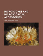 Microscopes and Microscopical Accessories