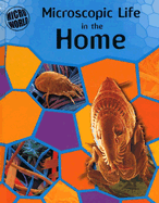 Microscopic Life in the Home - Ward, Brian R