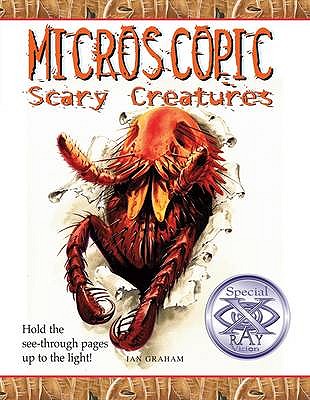 Microscopic Scary Creatures - Graham, Ian