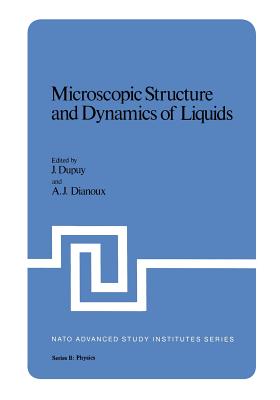 Microscopic Structure and Dynamics of Liquids - Dupuy, J (Editor)