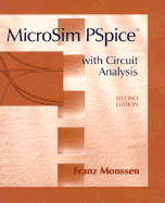 Microsim PSPICE with Circuit Analysis - Monssen, Franz