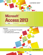 Microsoft Access 2013 Illustrated: Brief