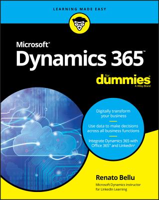 Microsoft Dynamics 365 for Dummies - Bellu, Renato