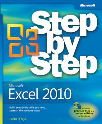 Microsoft Excel 2010 Step by Step - Frye, Curtis
