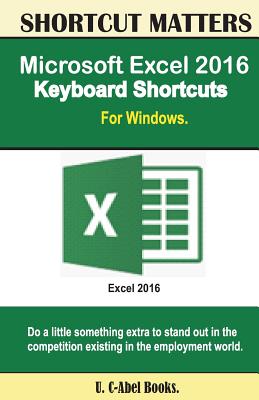 Microsoft Excel 2016 Keyboard Shortcuts For Windows - Books, U C