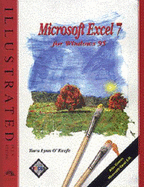 Microsoft Excel for Windows 95: Illustrated PLUS