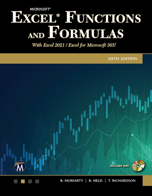 Microsoft Excel Functions and Formulas: With Excel 2021 / Microsoft 365 - Moriarty, Brian, and Held, Bernd, and Richardson, Theodor