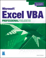 Microsoft Excel VBA: Professional Projects