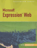 Microsoft Expression Web Illustrated: Introductory - Riley, Julie