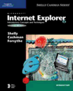 Microsoft Internet Explorer 6: Introductory Concepts and Techniques, Windows XP Edition