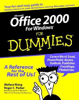 Microsoft Office 2000 for Windows for Dummies - Wang, Wallace, and Parker, Roger C