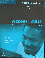 Microsoft Office Access 2007: Comprehensive Concepts and Techniques