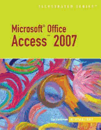 Microsoft Office Access 2007: Illustrated Introductory