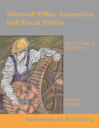Microsoft Office Automation with Visual FoxPro