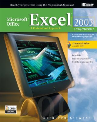 Microsoft Office Excel 2003: A Professional Approach, Comprehensive Student Edition W/ CD-ROM - Stewart, Kathleen, and Hinkle, Deborah, and Hinkle Deborah