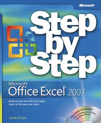 Microsoft Office Excel 2007 Step by Step - Frye, Curtis