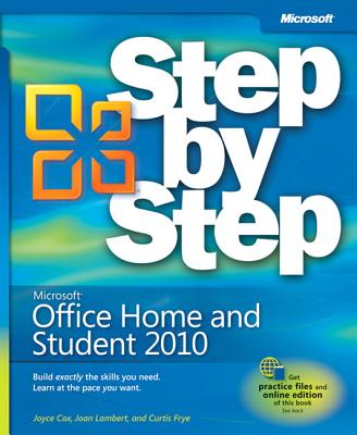 Microsoft Office Home and Student 2010 Step by Step - Cox, Joyce, and Lambert, Joan, and Frye, Curtis