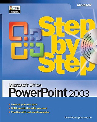 Microsoft Office PowerPoint 2003 Step by Step - Online Training Solutions, Inc