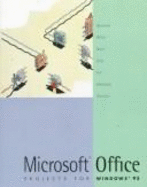 Microsoft Office Projects for Windows 95