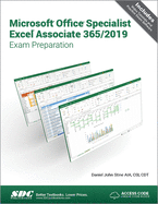 Microsoft Office Specialist Excel Associate 365 - 2019 Exam Preparation