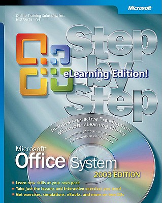 Microsoft Office System Step by Step - Frye, Curtis, and Online Training Solutions Inc (Creator)