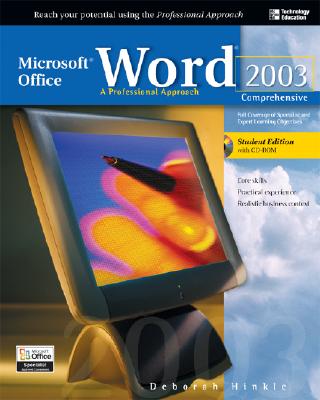 Microsoft Office Word 2003: A Professional Approach, Comprehensive Student Edition W/ CD-ROM - Hinkle, Deborah, and Hinkle Deborah