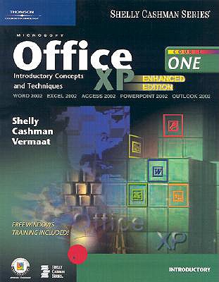 Microsoft Office XP: Introductory Concepts and Techniques - Shelly, Gary B, and Cashman, Thomas J, Dr., and Vermaat, Misty E