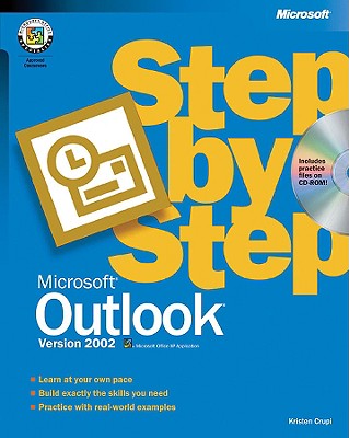 Microsoft Outlook Version 2002 Step by Step - Crupi, Kristen, and Cupri, Kristin