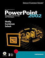 Microsoft PowerPoint 2002: Comprehensive Concepts and Techniques