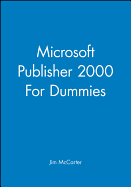 Microsoft Publisher 2000 for Dummies