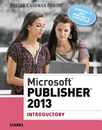 Microsoft Publisher 2013: Introductory