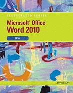 Microsoft (R) Word 2010: Illustrated Brief