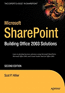 Microsoft Sharepoint: Building Office 2003 Solutions