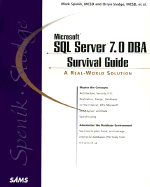 Microsoft SQL Server 7.0 DBA Survival Guide