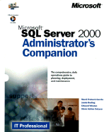 Microsoft SQL Server(tm) 2000 Administrator's Companion - Garcia, Jamie Marcilina, and Frohock, Marci, and Reding, Edward