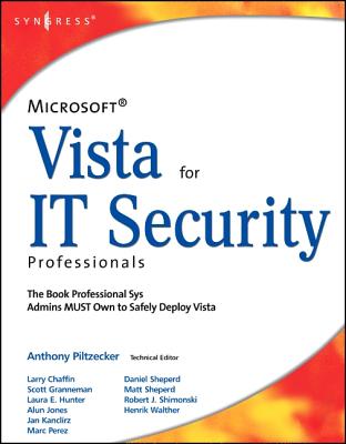 Microsoft Vista for IT Security Professionals - Piltzecker, Anthony