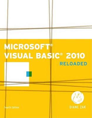 Microsoft Visual Basic 2010: Reloaded - Zak, Diane