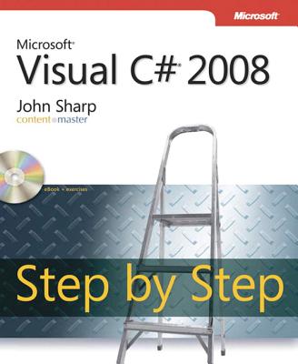 Microsoft Visual C# 2008 Step by Step - Sharp, John